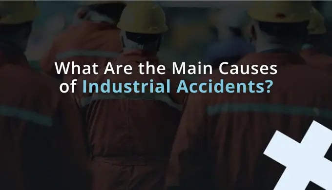 What Are the Main Causes of Industrial Accidents